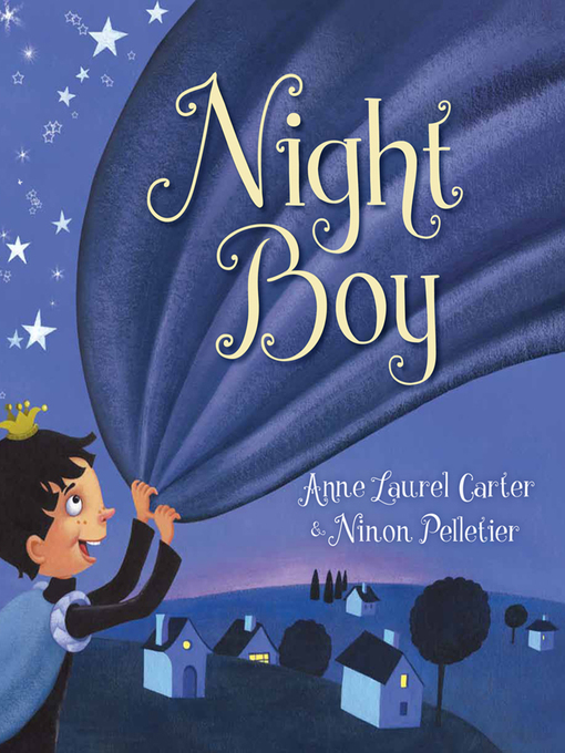 Title details for Night Boy by Anne Laurel Carter - Available
